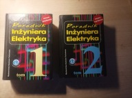 Poradnik inżyniera elektryka. Tom 1 i 2 Praca zbiorowa