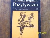 POZYTYWIZM podręcznik literatury dla klasy II szkoły średniej T. BUJNICKI