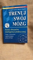 Trenuj swój mózg -Dr. David Gamon i Allen D.Bragdon