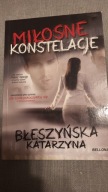 Miłosne konstelacje. Katarzyna Błeszyńska