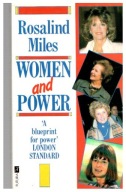 Rosalin Miles WOMAN AND POWER