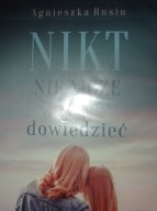 Nikt nie może się dowiedzieć Agnieszka Rusin