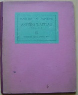 ANTOINE WATTEAU -album -wyd.1925 rok -j.angielski
