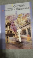 Cały wiek w Warszawie Kordian Tarasiewicz z autografem autora