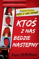 KTOS Z NAS BĘDZIE NASTĘPNY Karen M.McManus