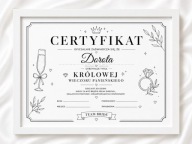 Certyfikat Wieczór Panieński A4 Personalizowany Królowa Panieńskiego