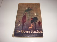 Znajomą ścieżką .. Teodor Goździkiewicz