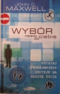 Wybór należy do Ciebie Maxwell