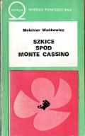 Szkice spod Monte Cassino Melchior Wańkowicz