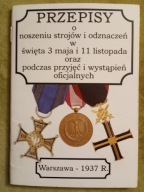 PRZEPISY O NOSZENIU STROJÓW i ODZNACZEŃ W ŚWIĘTA 3 MAJA i 11 LISTOPADA