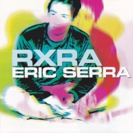 R.X.R.A. SERRA, ERIC CD - FOLIA