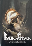 Portal Smoka Wojciech Kaczmara z Dedykacją Autora!