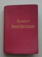 BAEDEKER; Nordost-Deutschland; PRZEWODNIK, WIELKOPOLSKA, POMORZE, DOL. ŚL.