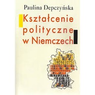 Kształcenie polityczne w Niemczech Paulina Depczyńska