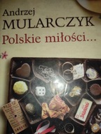 Polskie miłości... Andrzej Mularczyk