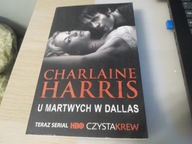 U martwych w Dallas Charlaine Harris