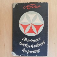 Alfons Filar - Opowieści tatrzańskich kurierów