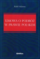 UMOWA O PODRÓŻ W PRAWIE POLSKIM - Rafał Adamus