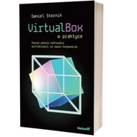 VirtualBox w praktyce. Poznaj pełnię możliwości wirtualizacji