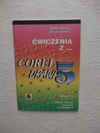 ĆWICZENIA Z COREL DRAW 5 ZESZYT ZESTAW Z PROGRAMU/INFORMATYKA GRAFIKA OBRAZ