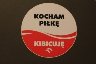 NAKLEJKA - KOCHAM PIŁKĘ - DLA KIBICA - KIBICUJĘ