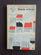Dwie wieże Tadeusz Kwiatkowski