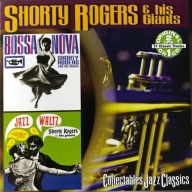 Shorty Rogers-Bossa Nova/Jazz Waltz/Collectables