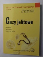 Gazy jelitowe - porady lekarzy i dietetyków wyd. Lekarskie PZWL M. Jarosz