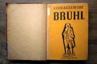 Bruhl , Józef I. Kraszewski