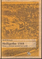 Heiligerlee 1568. Dzień, w którym narodził się naród ; jak nowa