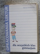 Opracowania lektur dla wszystkich klas gimnazjum + gratis