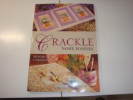 Crackle Nowe pomysły Eleonora Scifo. Claudia Blasi Anizia Karrara