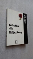 KSIAZKA DLA MOJEJ ZONY - Adam Schaff (2001) ... DB++