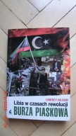 Lindsey Hilsum - Libia w czasach rewolucji