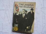 TURCJA Cień swastyki nad Bosforem Slifierz