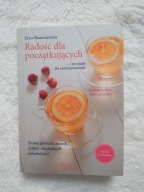 Radość dla początkujących Erica Bauermeister