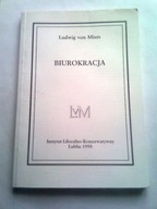 BIUROKRACJA - Ludwig von Mises