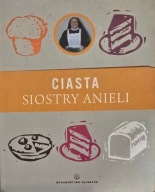 Ciasta siostry Anieli s. Aniela Garecka SDS
