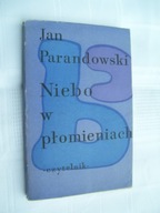 NIEBO W PŁOMIENIACH - PARANDOWSKI