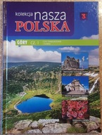 Kolekcja nasza Polska - Góry cz. 1 Góry Świętokrzyskie