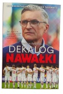 DEKALOG NAWAŁKI REPREZENTACJA POLSKI MARCIN FEDDEK