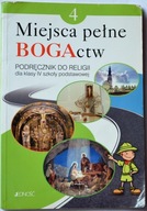 RELIGIA klasa 4 MIEJSCE PEŁNE BOGActw