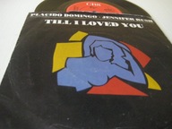 Placido Domingo/J.Rush-Till I Loved You SP/UK/