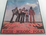 LP BRACTWO KURKOWE 1791 - ŻYCIE, MIŁOŚĆ, FOLK. POLSKIE NAGRANIA 1974 r.