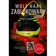 Zablokowany Formuła 1 Wolf Haas biografia F1 ksiazka