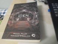 Kroniki Kaitanu Cień Tom 1 Adrianne Strickland, Michael Miller