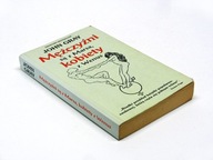 Mężczyźni są z Marsa, kobiety z Wenus - John Gray