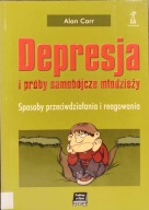 Depresja i próby samobójcze młodzieży - Alan Carr