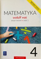 MATEMATYKA Wokół nas klasa 4 Zeszyt ćwiczeń część 1 WSIP egzemplarz testowy