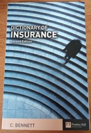 Dictionary of insurance C. Bennett